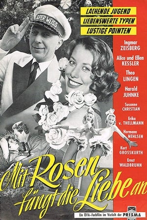 Poster Mit Rosen fängt die Liebe an 1957