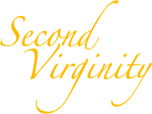 Second Virginity
