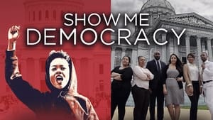 Show Me Democracy film complet