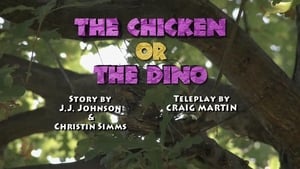 Dino Dan The Chicken or the Dino / Bones in the Backyard