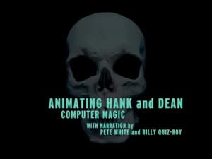 Image Animating Hank and Dean: Computer Magic