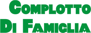 Complotto di famiglia