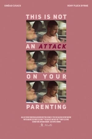 Poster This Is Not an Attack on Your Parenting 2024