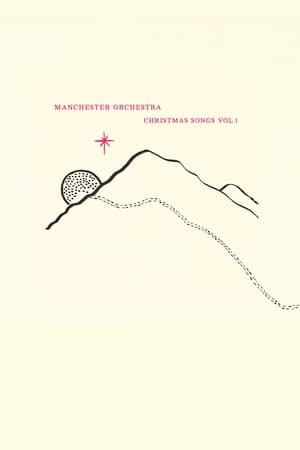 Poster Manchester Orchestra: Christmas Songs Vol. 1 2021