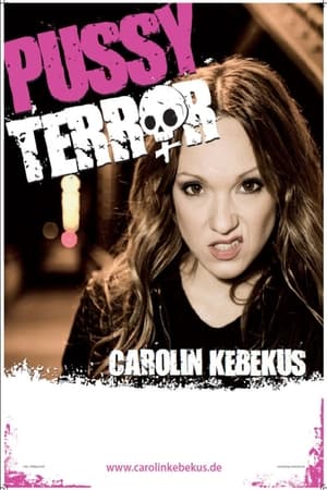 Poster Carolin Kebekus: Pussy Terror 2013