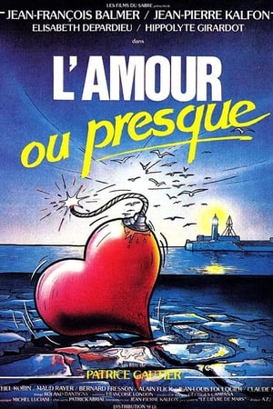 Poster L'Amour ou presque 1985