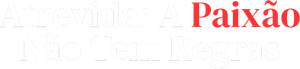 Atrevida: A Paixão Não Tem Regras — Logos 5