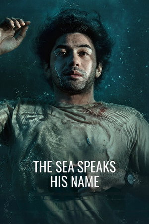 The Sea Speaks His Name's Poster
