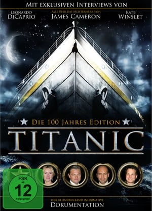 Titanic: Die 100-Jahre-Edition