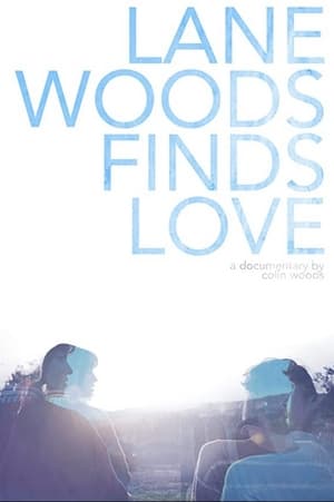 Poster di Lane Woods Finds Love