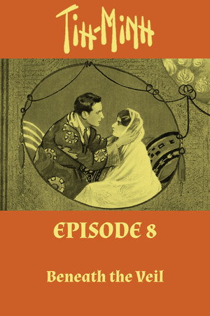 Tih Minh: Épisode 8 - Sous le voile