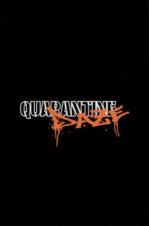 Quarantine Daze