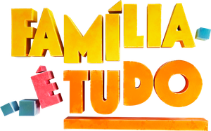 Família é Tudo — Logos 2