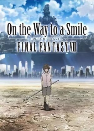 On the Way to a Smile EPISODE DENZEL FINAL FANTASY VII