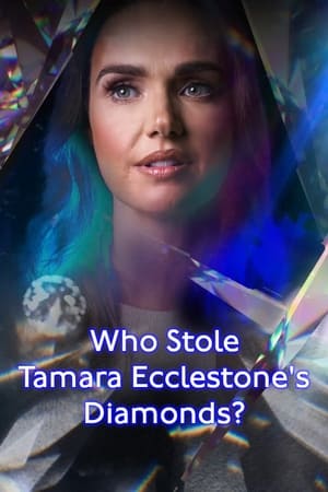 Poster Who Stole Tamara Ecclestone’s Diamonds? 2022
