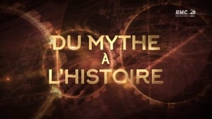 Du mythe a l histoire