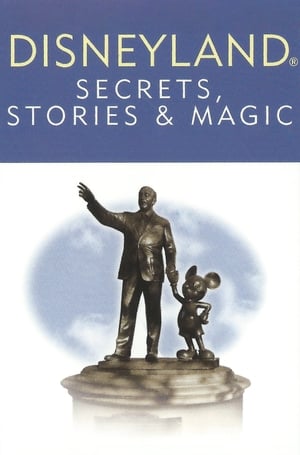 Poster Disneyland: Secrets, Stories, & Magic 2007