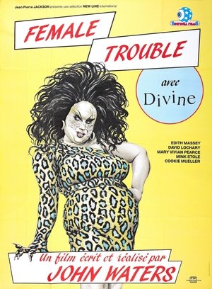 Female Trouble (1974)