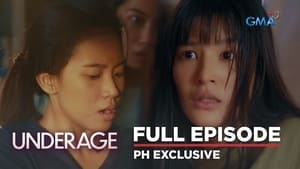 Underage: Season 1 Full Episode 51