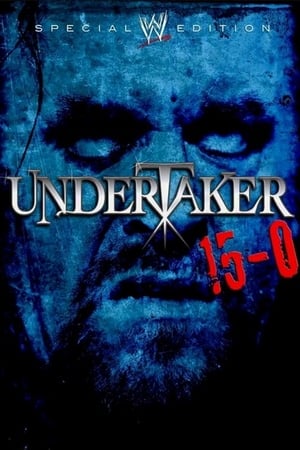 WWE: Undertaker 15-0 poster