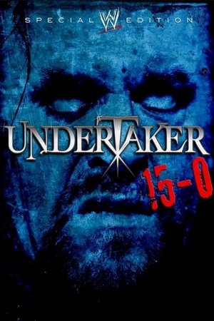 WWE: Undertaker 15-0 poster