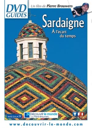 Sardaigne - A l'écart du temps (2012)