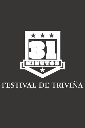 Poster 31 Minutos: Festival de Triviña (2013)