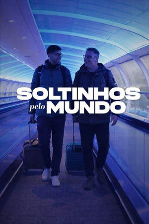 Soltinhos pelo Mundo (2025)