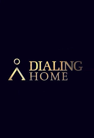 Dialing Home
