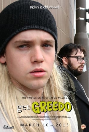 Poster The Twelve Steps of Jason Mewes: Get Greedo (2013)