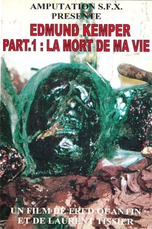 Poster di Edmund Kemper - Part 1: La mort de ma vie