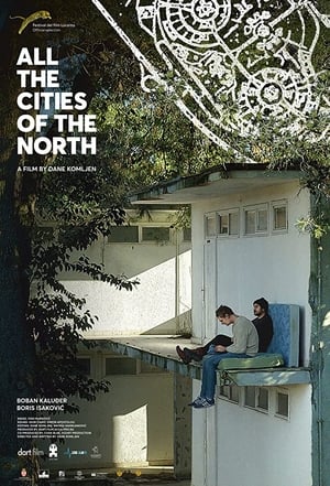 All the Cities of the North film complet