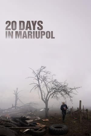 20 Days in Mariupol 2023