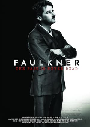 Poster The Past Is Never Dead: The Story of William Faulkner 2023