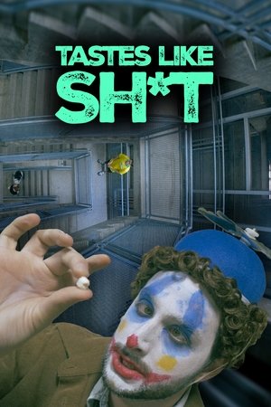 Tastes Like Shit