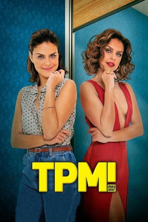 TPM! Meu amor 4