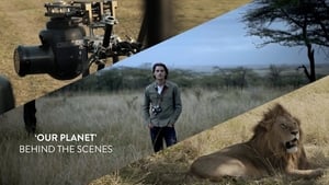 Our Planet: Behind the Scenes