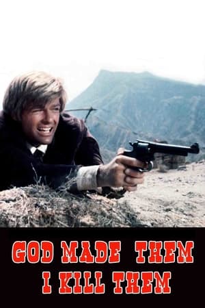 Poster God Made Them... I Kill Them (1968)