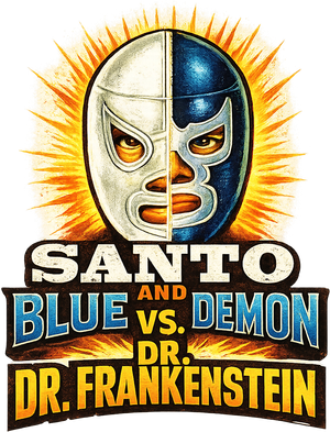 Santo and Blue Demon vs. Dr. Frankenstein