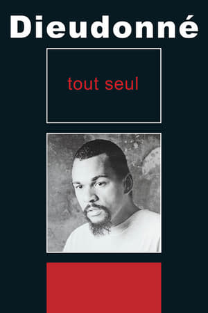 Poster Dieudonné - Tout seul (1998)