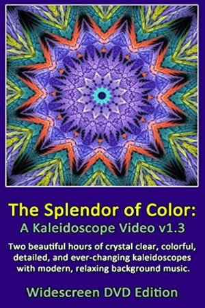 The Splendor of Color: A Kaleidoscope Video v1.3
