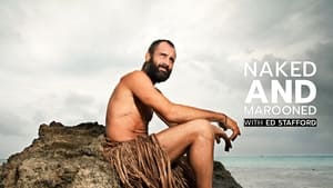 poster Naked and Marooned with Ed Stafford