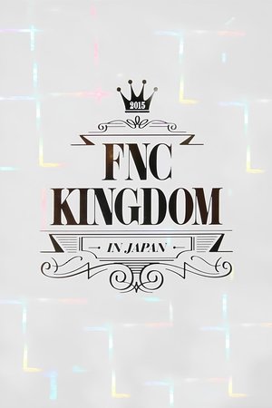 Poster 2015 FNC KINGDOM 2015