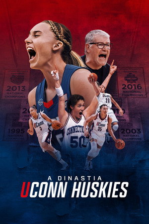 A Dinastia – UConn Huskies