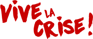 Vive la crise ! — Logos 2