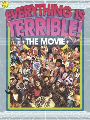 Everything is Terrible: Greatest Hits poster