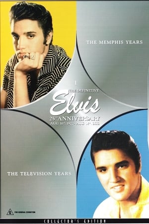 Poster The Definitive Elvis 25th Anniversary: Vol. 1 The Memphis Years & The Television Years 2002