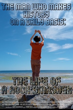 Poster The Life of a Rock Smasher 2022