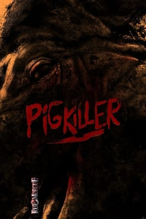 Pig Killer (2022)