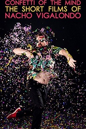 Nonton film Confetti of the Mind: The Short Films of Nacho Vigolondo (2014) terbaru sub indo Nonton film Confetti of the Mind: The Short Films of Nacho Vigolondo (2014) terbaru sub indo